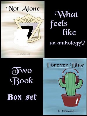 cover image of What Feels Like an Anthology? Two Book Box Set
